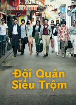 Đội quân siêu trộm | The Thieves (2012)