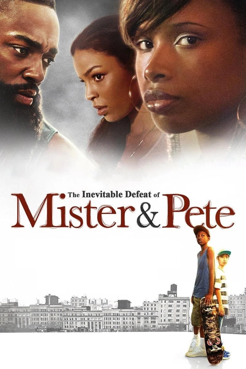 Mùa Hè Rực Lửa Của Mister Và Pete | The Inevitable Defeat of Mister & Pete (2013)