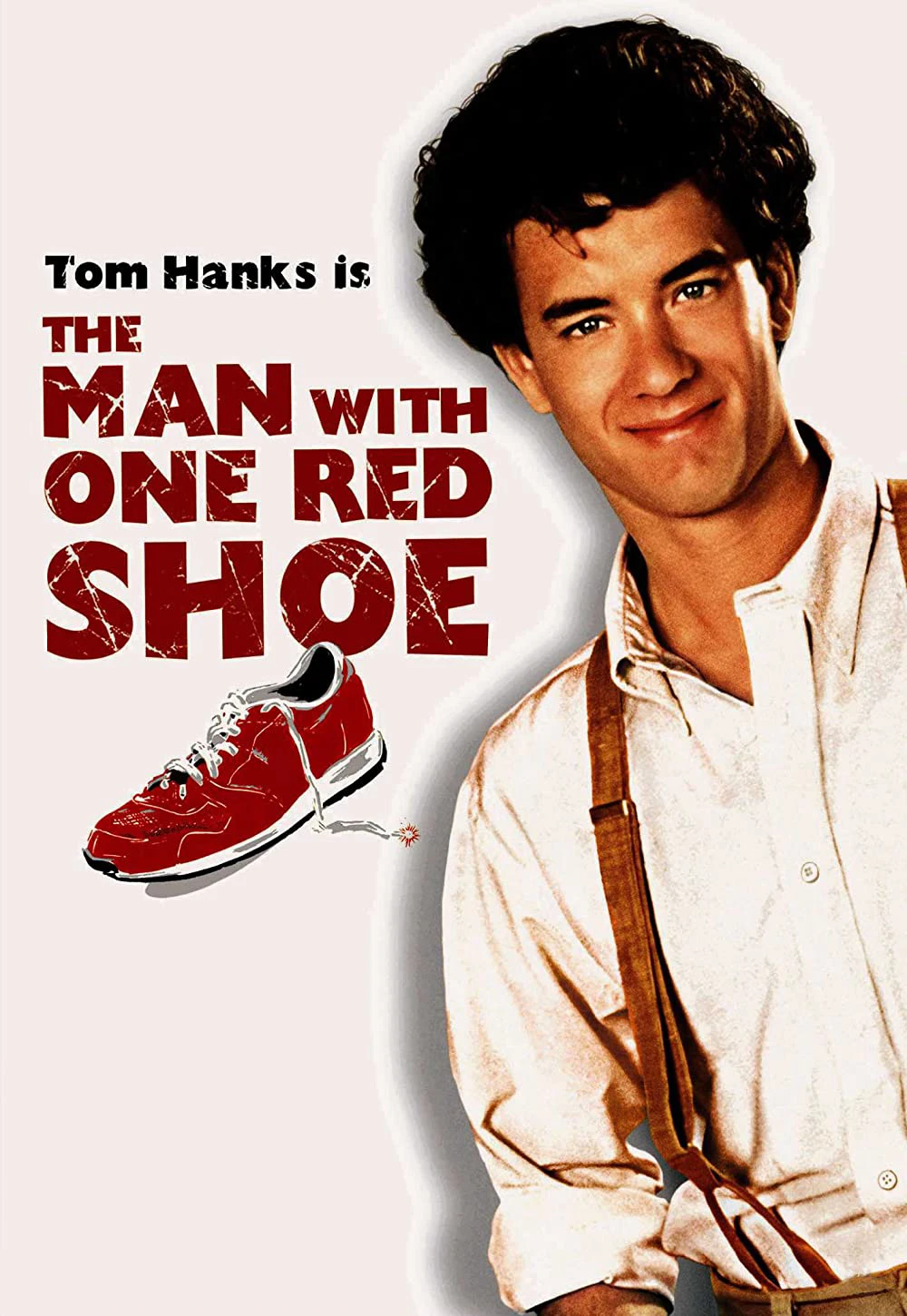 Người Đàn Ông Đi Giày Đỏ | The Man with One Red Shoe (1985)