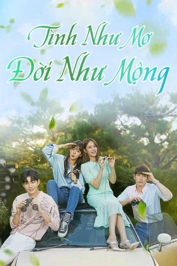 Tình Như Mơ Đời Như Mộng | Beautifull Love, Wonderful Life (2019)