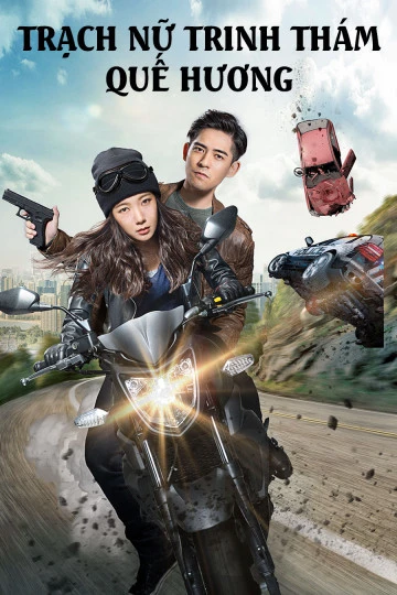 Trạch Nữ Trinh Thám Quế Hương | Detective Gui (2015)